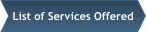List of Services Offered
