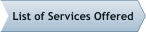 List of Services Offered
