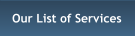 Our List of Services