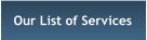 Our List of Services