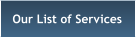 Our List of Services